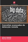 Cover: Conceitos avancados de deteccao remota - Edicoes Nosso Conhecimento