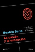 Cover: La pasi&oacute;n y la excepci&oacute;n - Siglo XXI Editores