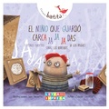 Cover: El ni&ntilde;o que guard&oacute; carca ja ja ja das - Letra Impresa