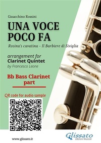 Abbildung von: Bb Bass Clarinet  part of "Una voce poco fa" for Clarinet Quintet - Glissato Edizioni Musicali