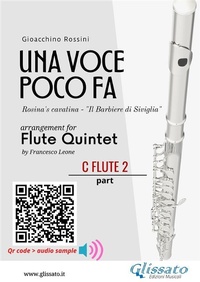 Abbildung von: C Flute 2 part of "Una voce poco fa" for Flute Quintet - Glissato Edizioni Musicali