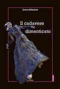 Cover: Il cadavere dimenticato - All Around srl