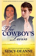 Cover: The Cowboy's Twin - Stacy-Deanne