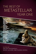 Cover: The Best of MetaStellar Year One - Metastellar Press