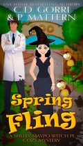 Cover: Spring Fling (A Shelly Maypo Witch PI Cozy Mystery, #1) - C.D. Gorri