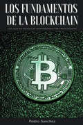 Cover: Los fundamentos de la Blockchain - Pedro Sanchez