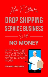 Enlarge image Cover: How To Start A Drop Shipping Service With No Money - Thomas Daniels