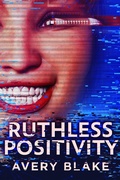 Cover: Ruthless Positivity - Sterling & Stone