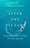 Cover: After the Tsunami: A Secondborn's Pivot to Life Master (Uncharted Waters) - Uncharted Waters