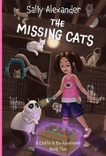 Cover: The Missing Cats - Sally Alexander