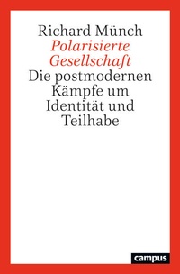 Enlarge image Cover: Polarisierte Gesellschaft - Campus