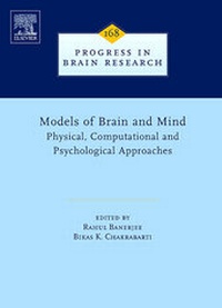 Enlarge image Cover: Models of Brain and Mind: Volume 168 - Elsevier