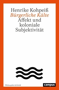 Abbildung von: Bürgerliche Kälte - Campus