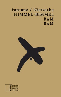 Enlarge image Cover: HIMMEL-BIMMEL-BAM-BAM - edition taberna kritika