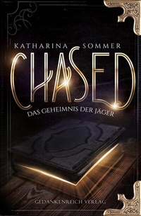 Enlarge image Cover: Chased - GedankenReich Verlag