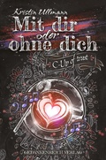 Cover: Mit dir oder ohne dich - GedankenReich Verlag