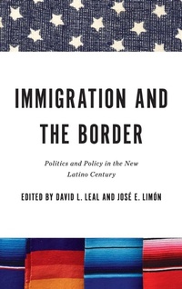 Enlarge image Cover: Immigration and the Border - University of Notre Dame Press