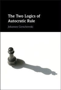 Abbildung von: The Two Logics of Autocratic Rule - Cambridge University Press