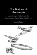 Cover: The Business of Armaments - Cambridge University Press