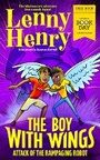 Cover: The Boy With Wings: Attack of the Rampaging Robot - World Book Day 2023 - Macmillan Children's Books