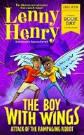 Cover: The Boy With Wings: Attack of the Rampaging Robot - World Book Day 2023 - Macmillan Children's Books