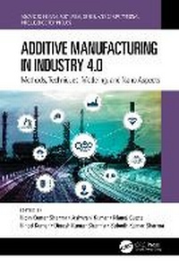 Enlarge image Cover: Additive Manufacturing in Industry 4.0 - CRC Press