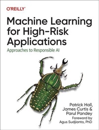 Enlarge image Cover: Machine Learning for High-Risk Applications - O'Reilly
