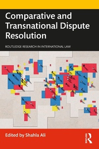 Abbildung von: Comparative and Transnational Dispute Resolution - Routledge