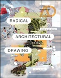 Cover: Radical Architectural Drawing - Wiley