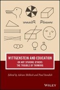 Cover: Wittgenstein and Education: On Not Sparing Others the Trouble of Thinking - Wiley