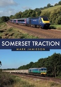 Cover: Somerset Traction - Amberley Publishing