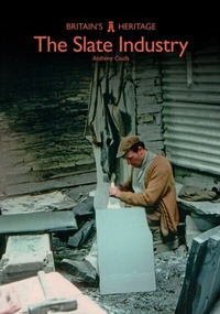 Abbildung von: The Slate Industry - Amberley Publishing