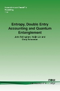 Enlarge image Cover: Entropy, Double Entry Accounting and Quantum Entanglement - now publishers Inc