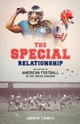 Cover: The Special Relationship - Pitch Publishing Ltd
