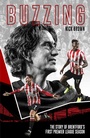 Cover: Buzzing - Pitch Publishing Ltd