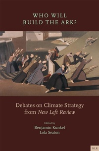 Enlarge image Cover: Who Will Build the Ark? - Verso Books