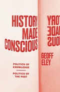 Cover: History Made Conscious - Verso Books