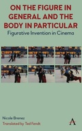 Cover: On The Figure In General And The Body In Particular: - Anthem Press