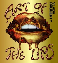 Abbildung von: Art of the Lips - Smith Street Books