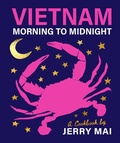Cover: Vietnam: Morning to Midnight - Smith Street Books
