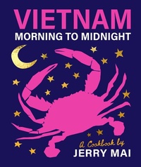 Abbildung von: Vietnam: Morning to Midnight - Smith Street Books