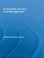Cover: E-Journals Access and Management - Routledge