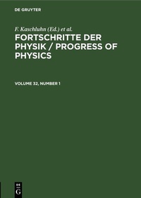 Abbildung von: Fortschritte der Physik / Progress of Physics. Volume 32, Number 1 - De Gruyter