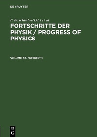 Abbildung von: Fortschritte der Physik / Progress of Physics. Volume 32, Number 11 - De Gruyter