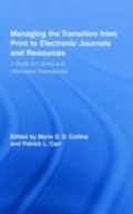 Cover: Managing the Transition from Print to Electronic Journals and Resources - Routledge