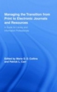Abbildung von: Managing the Transition from Print to Electronic Journals and Resources - Routledge