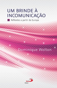 Enlarge image Cover: Um Brinde a Incomunicação - Paulus Editora
