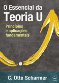 Cover: O Essencial  da Teoria U - Editora Voo