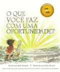 Cover: O Que Voc&ecirc; Faz com Uma Oportunidade? - Editora Voo