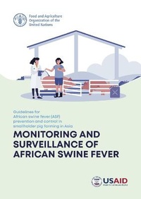 Abbildung von: Guidelines for African swine fever (ASF) prevention and control in smallholder pig farming in Asia - Food & Agriculture Organization of the United Nations (FAO)